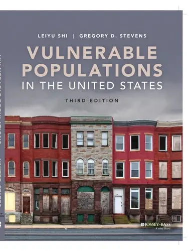Vulnerable Populations in the United States by Leiyu Shi