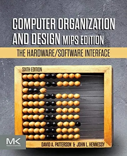 Computer Organization and Design MIPS Edition The Hardware/Software Interface Elsevier Science
