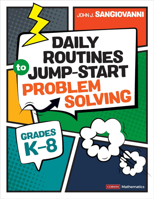 Daily Routines to Jump-Start Problem Solving, Grades K-8 by John J. SanGiovanni