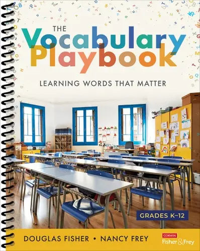 The Vocabulary Playbook Learning Words That Matter, Grades K-12