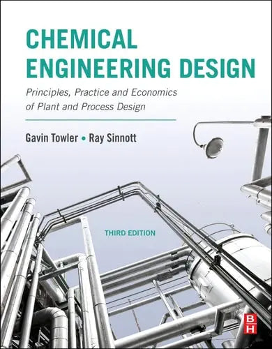 Chemical Engineering Design Principles, Practice and Economics of Plant and Process Design Elsevier Science