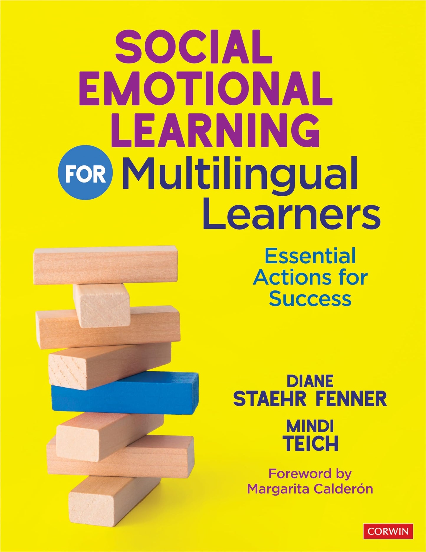 Social Emotional Learning for Multilingual Learners Essential Actions for Success by Diane Staehr Fenner