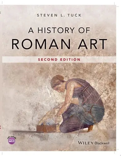A History of Roman Art John Wiley & Sons