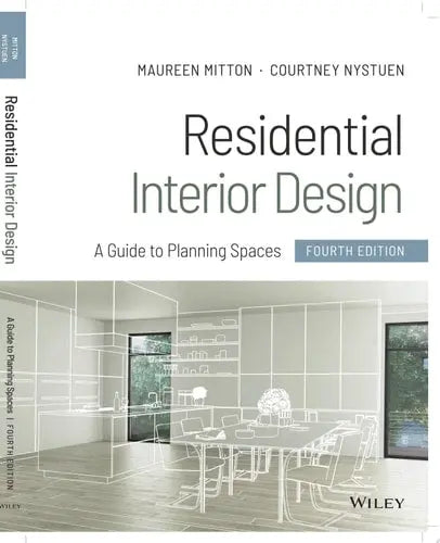 Residential Interior Design A Guide to Planning Spaces John Wiley & Sons