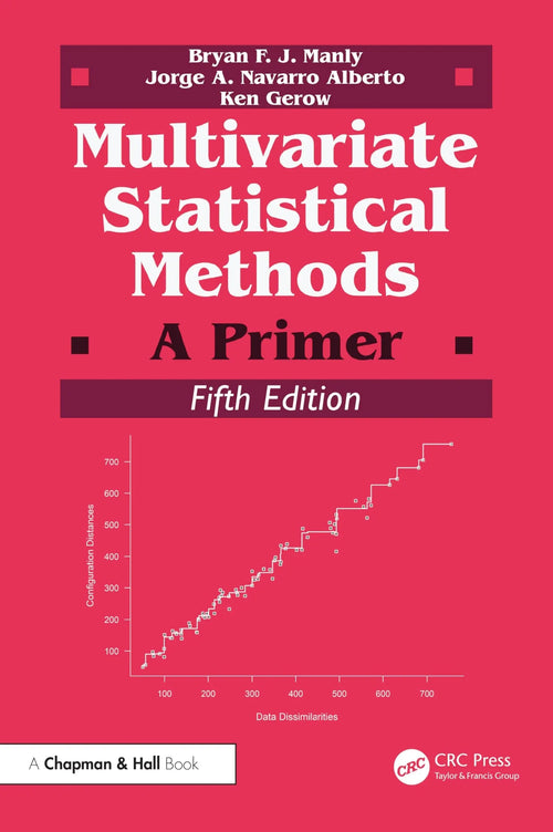 Multivariate Statistical Methods A Primer by Bryan F. J. Manly