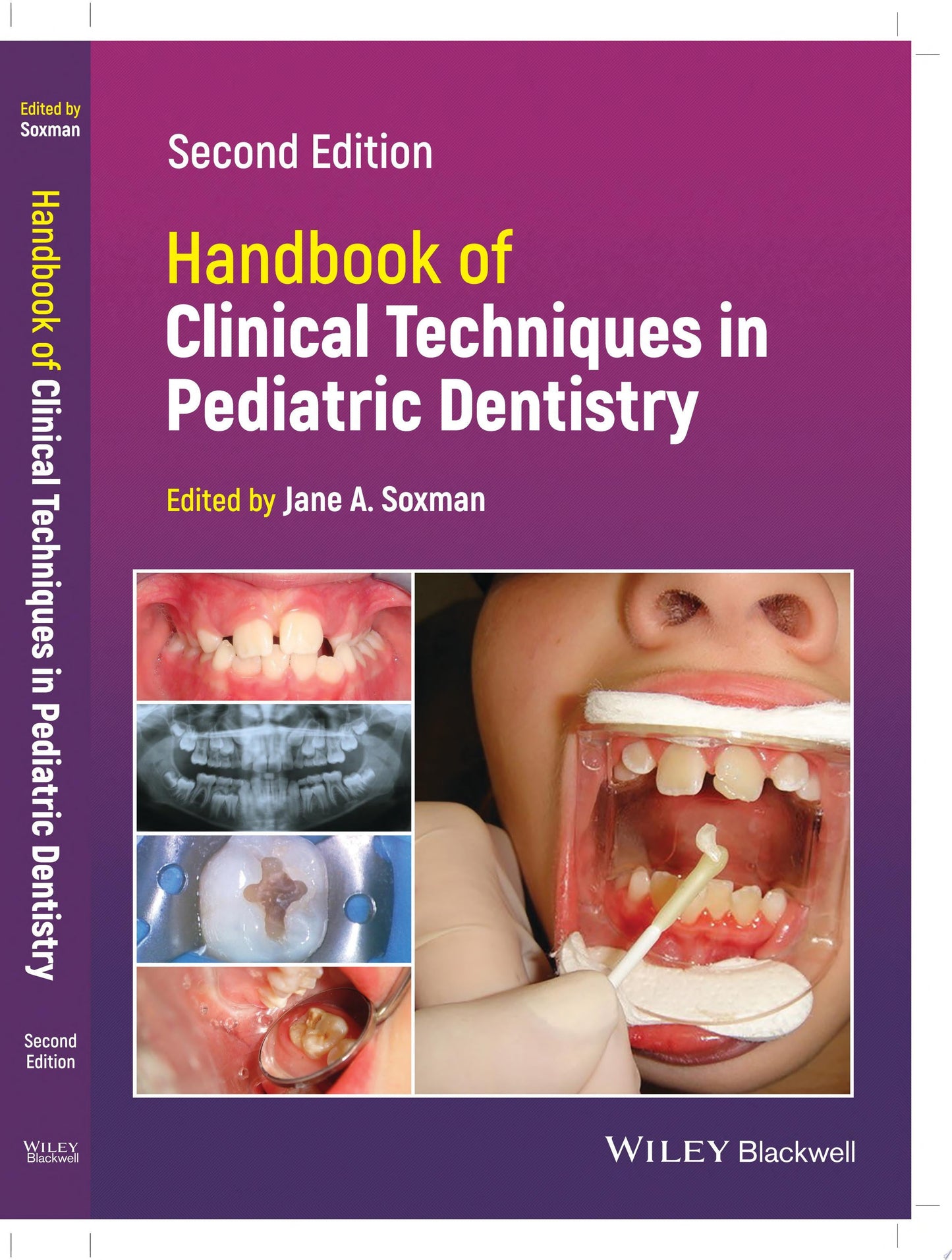 Handbook of Clinical Techniques in Pediatric Dentistry John Wiley & Sons