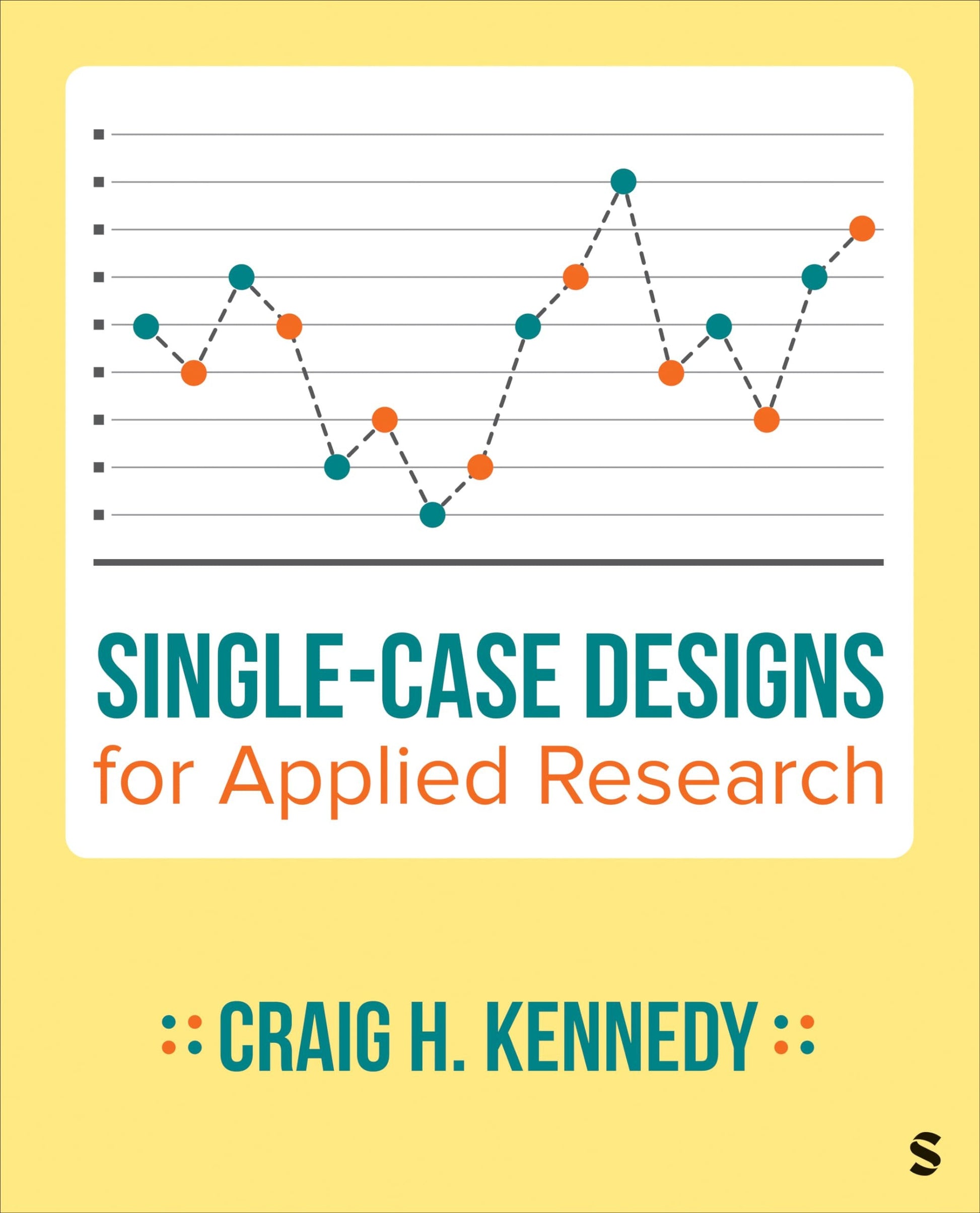 Single-Case Designs for Applied Research SAGE Publications, Incorporated