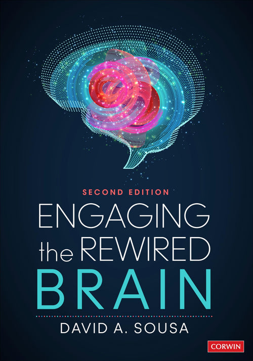 Engaging the Rewired Brain by David A. Sousa