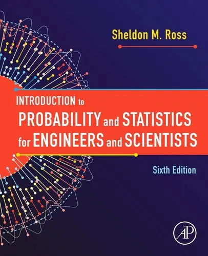 Introduction to Probability and Statistics for Engineers and Scientists Elsevier Science