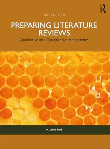 Preparing Literature Reviews Qualitative and Quantitative Approaches by M. Ling Pan
