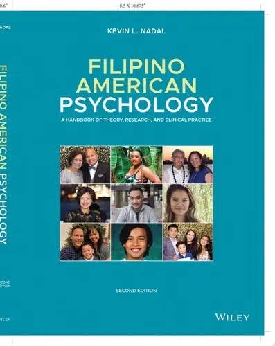 Filipino American Psychology A Handbook of Theory, Research, and Clinical Practice by Kevin L. Nadal
