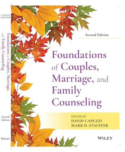 Foundations of Couples, Marriage, and Family Counseling by David Capuzzi