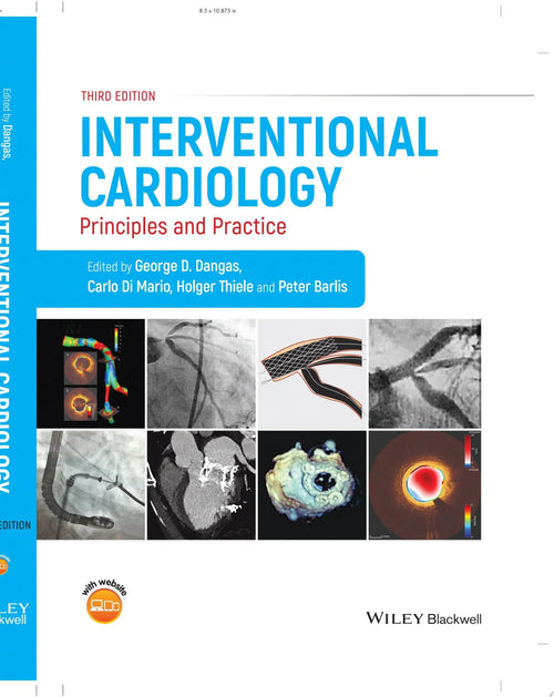 Interventional Cardiology Principles and Practice by George D. Dangas