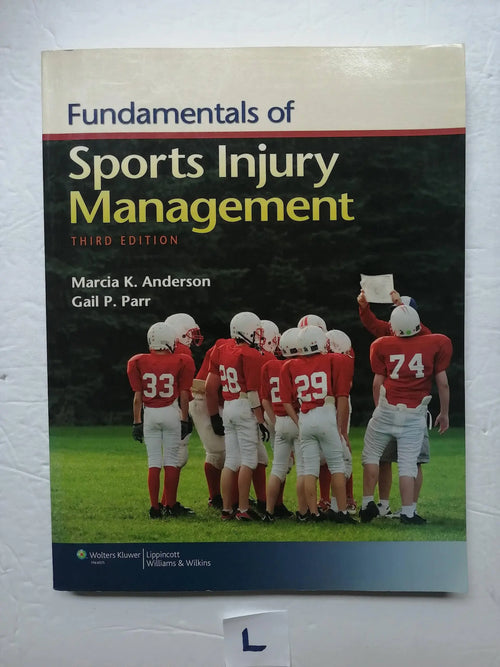 Fundamentals of Sports Injury Management by Marcia K. Anderson