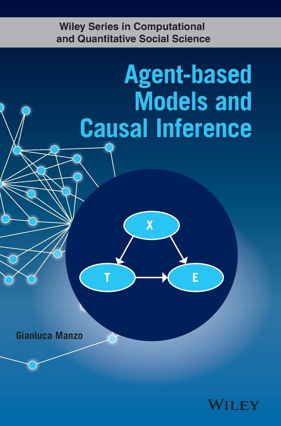 Agent-based Models and Causal Inference Wiley
