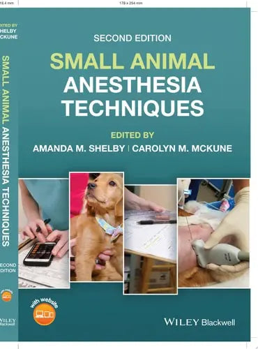 Small Animal Anesthesia Techniques John Wiley & Sons