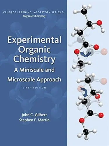 Experimental Organic Chemistry: A Miniscale & Microscale Approach Cengage Learning