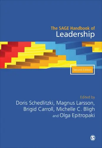 The SAGE Handbook of Leadership SAGE Publications, Limited