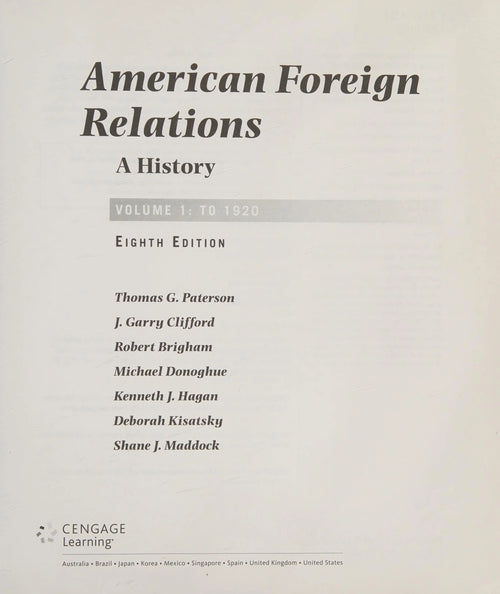 American Foreign Relations: Volume 2: Since 1895 by Thomas Paterson