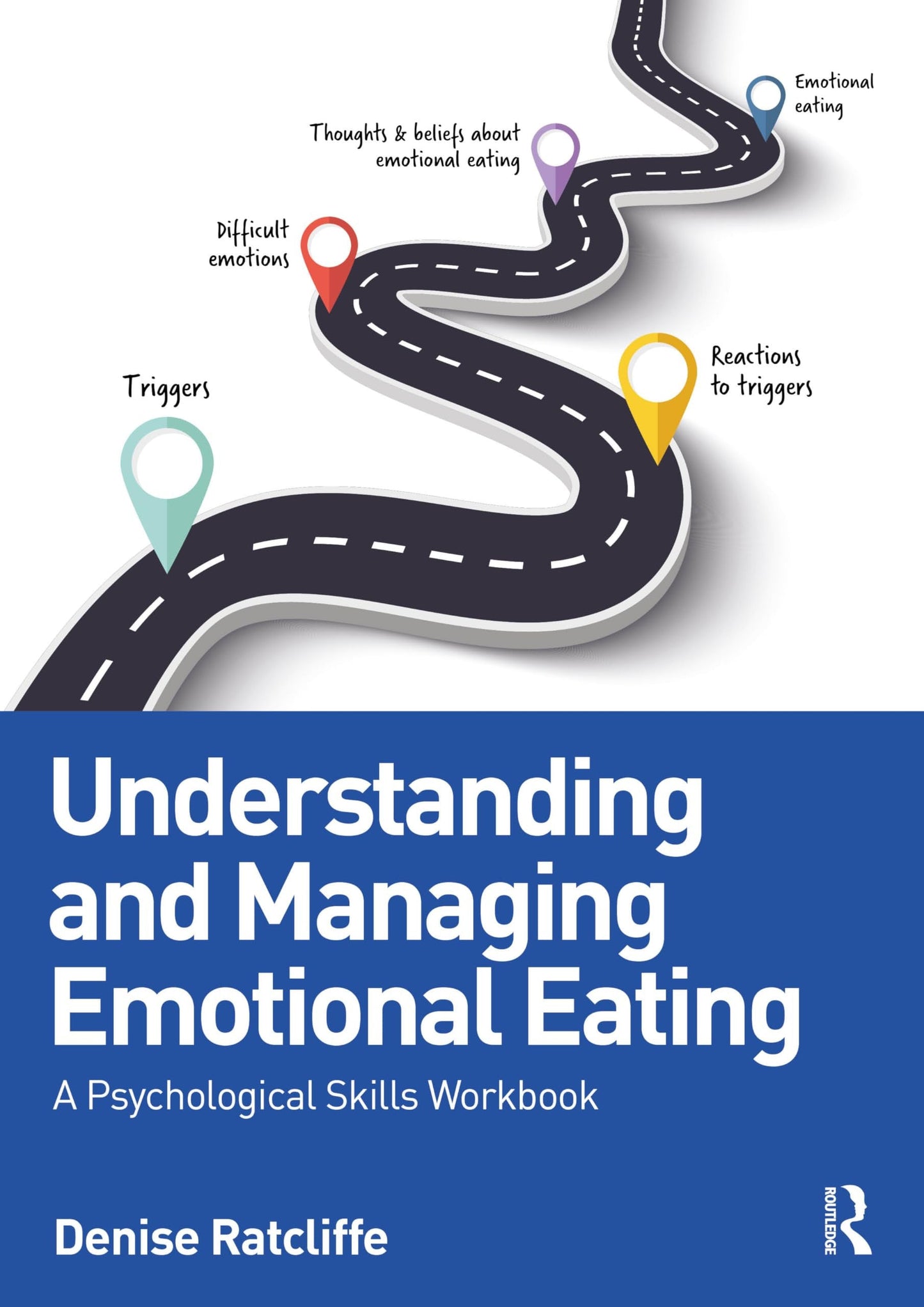 Understanding and Managing Emotional Eating A Psychological Skills Workbook Taylor & Francis Group