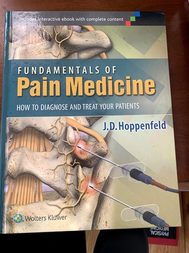 Fundamentals of Pain Medicine How to Diagnose and Treat Your Patients