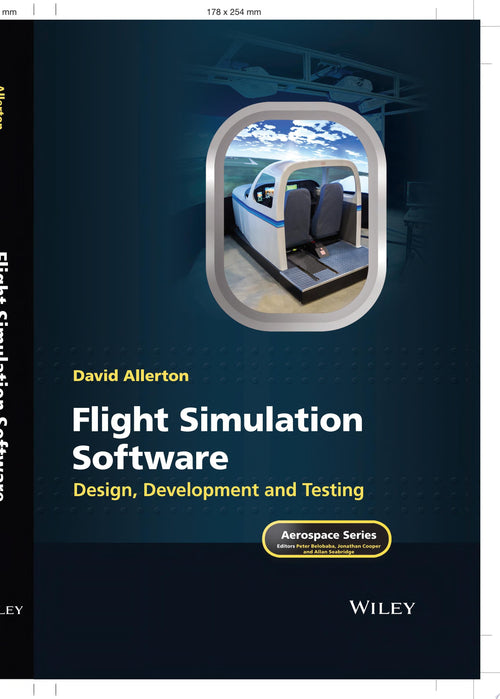Flight Simulation Software Design, Development and Testing