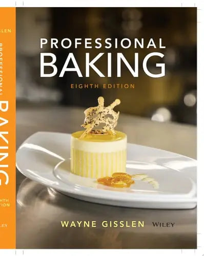 Professional Baking by Wayne Gisslen