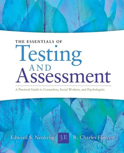 Essentials of Testing and Assessment: A Practical Guide for Counselors, Social Workers, and Psychologists, Enhanced Cengage Learning