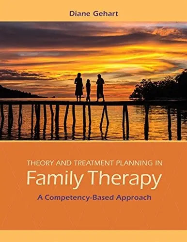 Theory and Treatment Planning in Family Therapy: A Competency-Based Approach – book cover