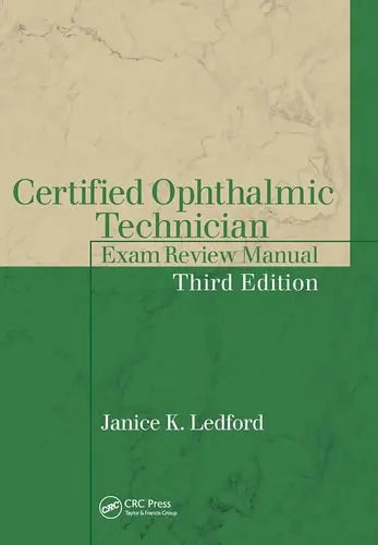 Certified Ophthalmic Technician Exam Review Manual SLACK, Incorporated