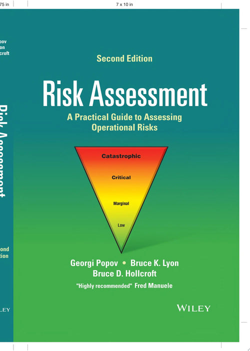 Risk Assessment A Practical Guide to Assessing Operational Risks by Georgi Popov