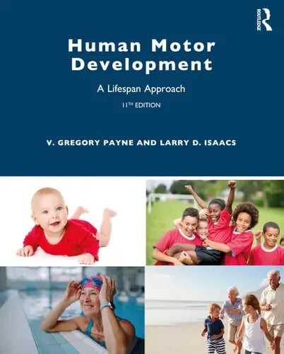 Human Motor Development A Lifespan Approach Routledge