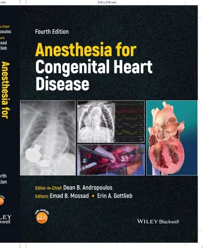 Anesthesia for Congenital Heart Disease John Wiley & Sons