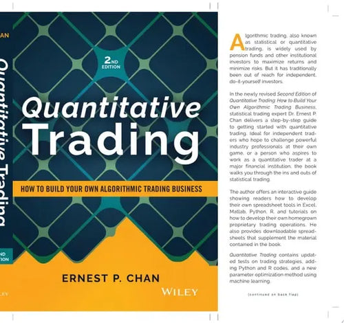 Quantitative Trading How to Build Your Own Algorithmic Trading Business by Ernest P. Chan