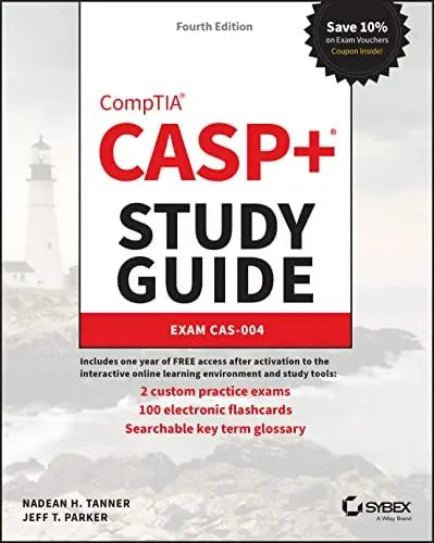CASP+ CompTIA Advanced Security Practitioner Study Guide Exam CAS-004 by Nadean H. Tanner