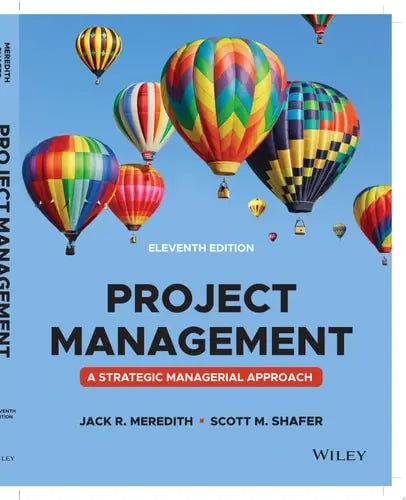 Project Management A Managerial Approach
