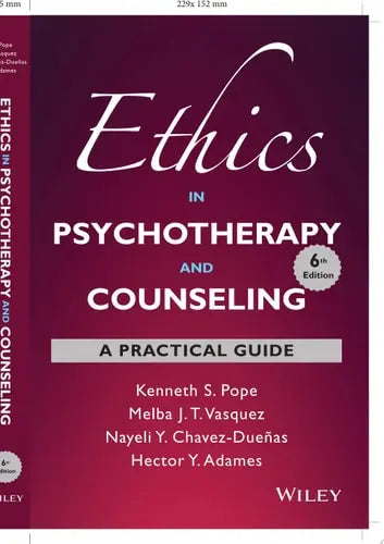 Ethics in Psychotherapy and Counseling A Practical Guide John Wiley & Sons