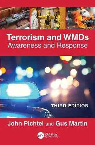 Terrorism and WMDs Awareness and Response Taylor & Francis Group