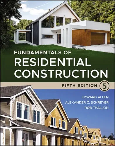 Fundamentals of Residential Construction by Edward Allen