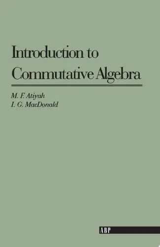 Introduction To Commutative Algebra Avalon Publishing
