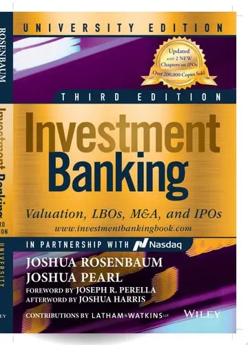 Investment Banking Valuation, LBOs, M&A, and IPOs, University Edition John Wiley & Sons