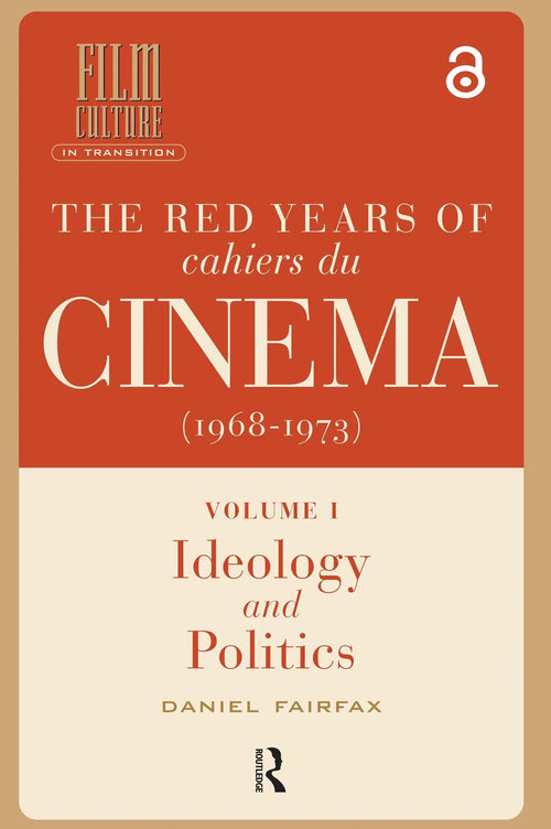 The Red Years of Cahiers Du Cinéma (1968-1973) 2-Volume Set by Daniel Fairfax