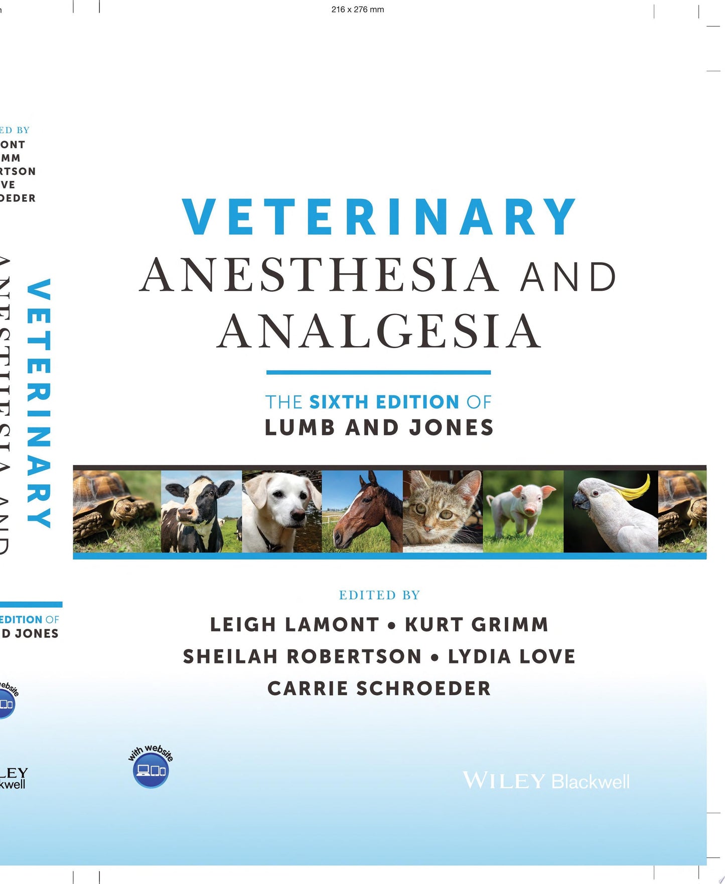 Veterinary Anesthesia and Analgesia, The 6th Edition of Lumb and Jones John Wiley & Sons