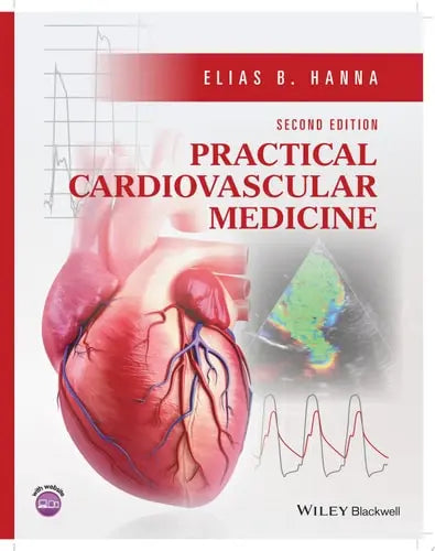 Practical Cardiovascular Medicine by Elias B. Hanna