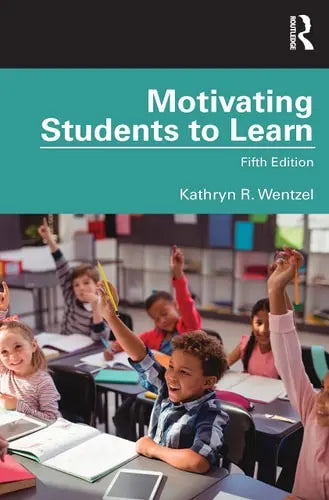 Motivating Students to Learn Routledge