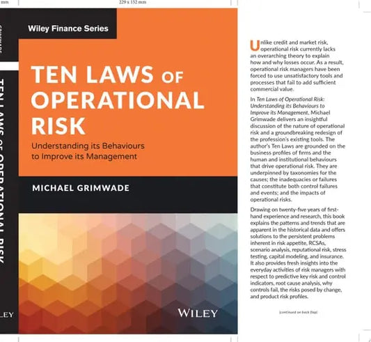 Ten Laws of Operational Risk Understanding its Behaviours to Improve its Management John Wiley & Sons