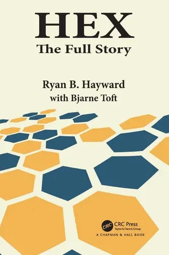 Hex, Inside and Out The Full Story CRC Press