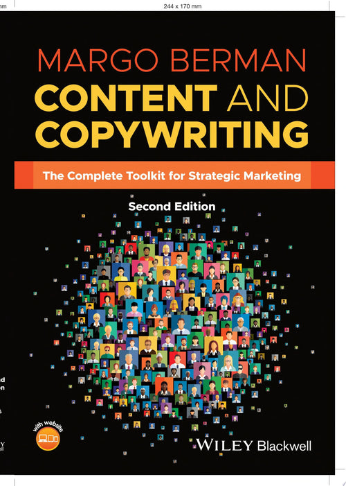 Content and Copywriting The Complete Toolkit for Strategic Marketing