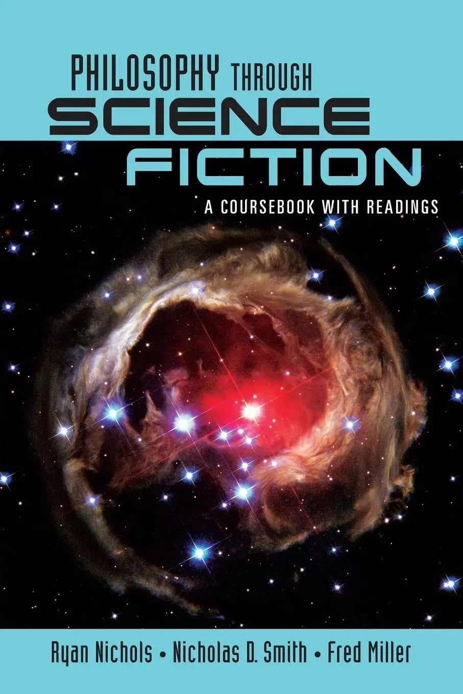 Philosophy Through Science Fiction A Coursebook with Readings