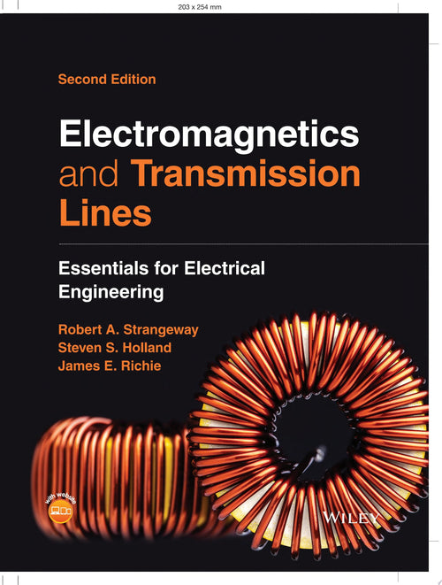 Electromagnetics and Transmission Lines Essentials for Electrical Engineering